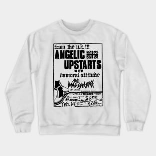 Angelic Upstarts / Immoral Attitude Punk Flyer Crewneck Sweatshirt